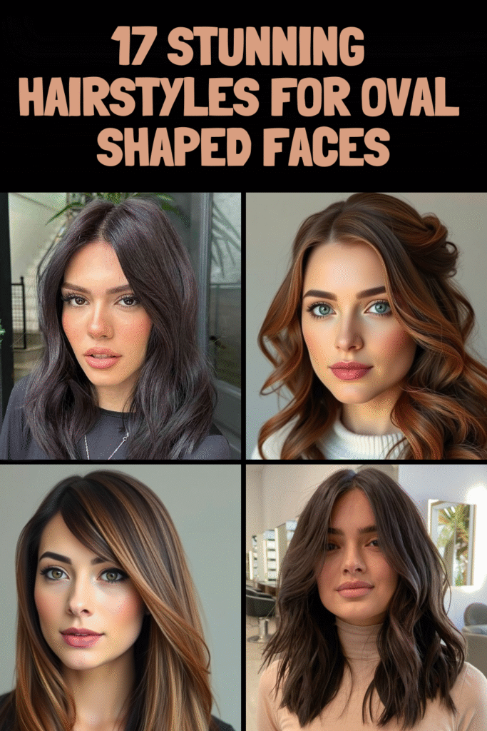 Hairstyles for Oval Shaped Faces
